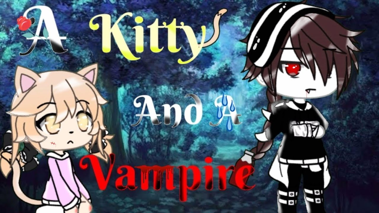 •° A Kitty and a Vampire °• Part 2 .• Gacha Life Mini Movie •.