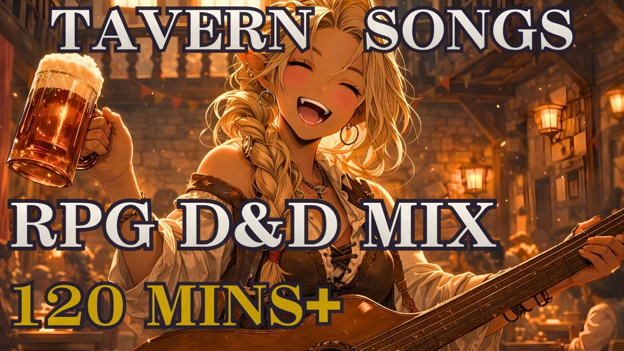120 MINS+ Medieval Tavern Songs | Energetic Tavern Music for D&D, RPG & Fantasy Adventures