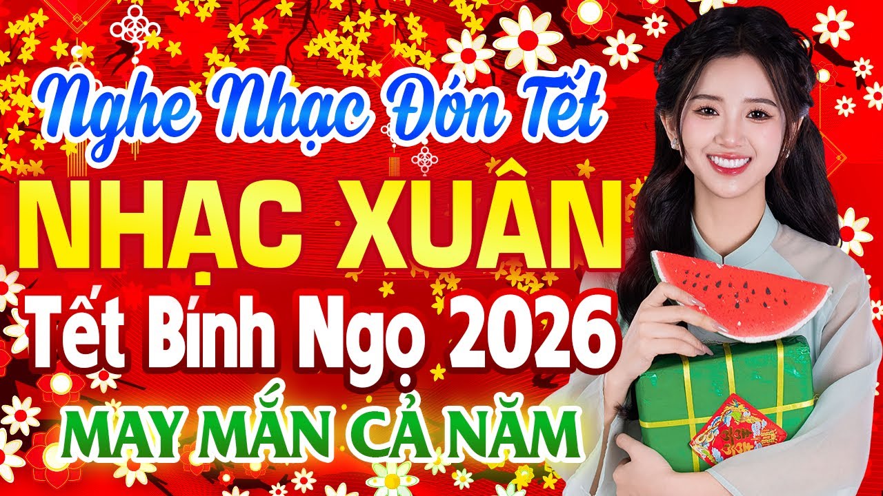 Đón Xuân Này Nhớ Xuân Xưa, Mộng Chiều Xuân - Nhạc Xuân Remix Hay Nhất - Mừng Xuân Bính Ngọ 2026