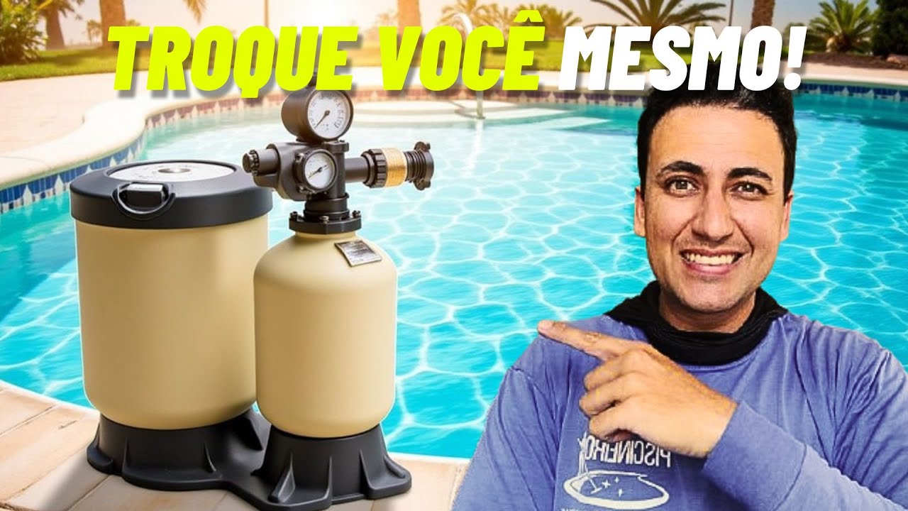 Como Trocar a Areia do Filtro da Sua Piscina