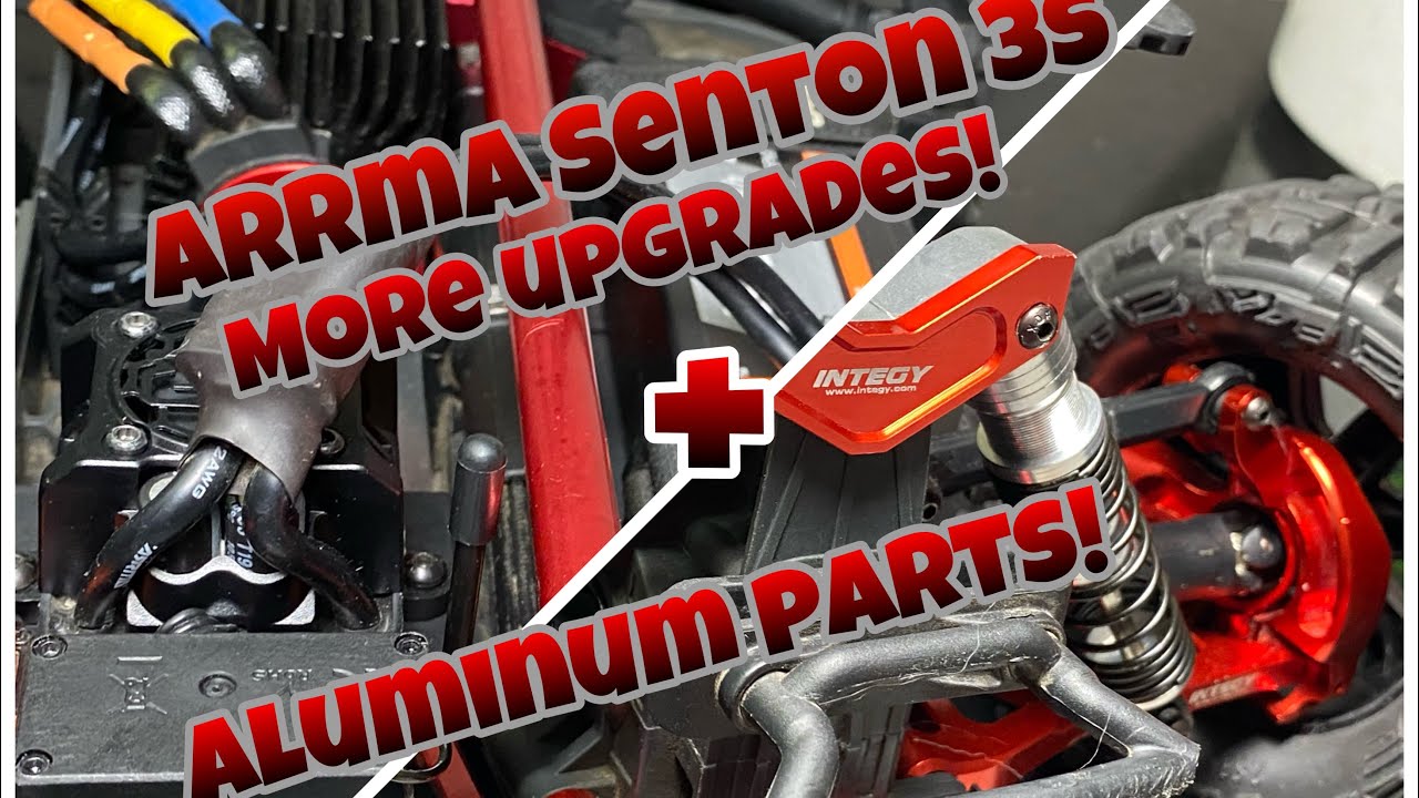 Arrma Senton 3s More Upgrades And Aluminum Parts