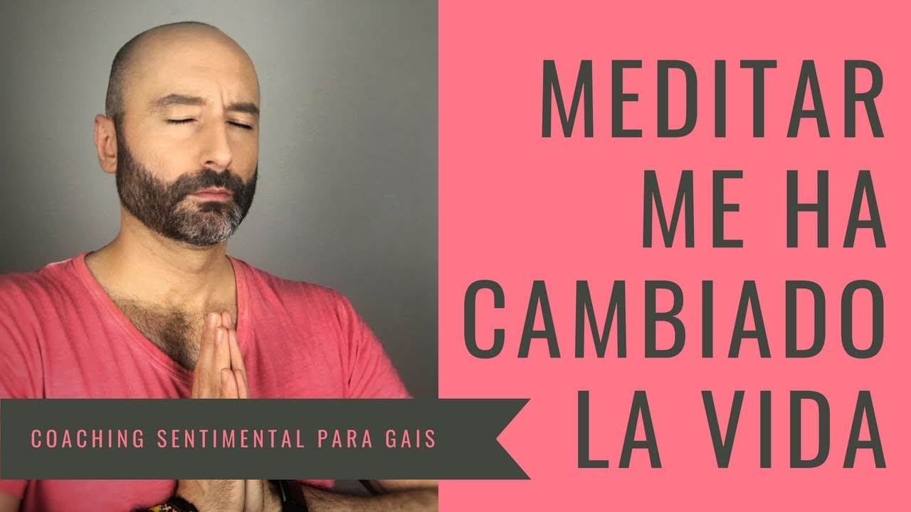 MEDITAR ME CAMBIÓ LA VIDA 🧘🏻‍♂️