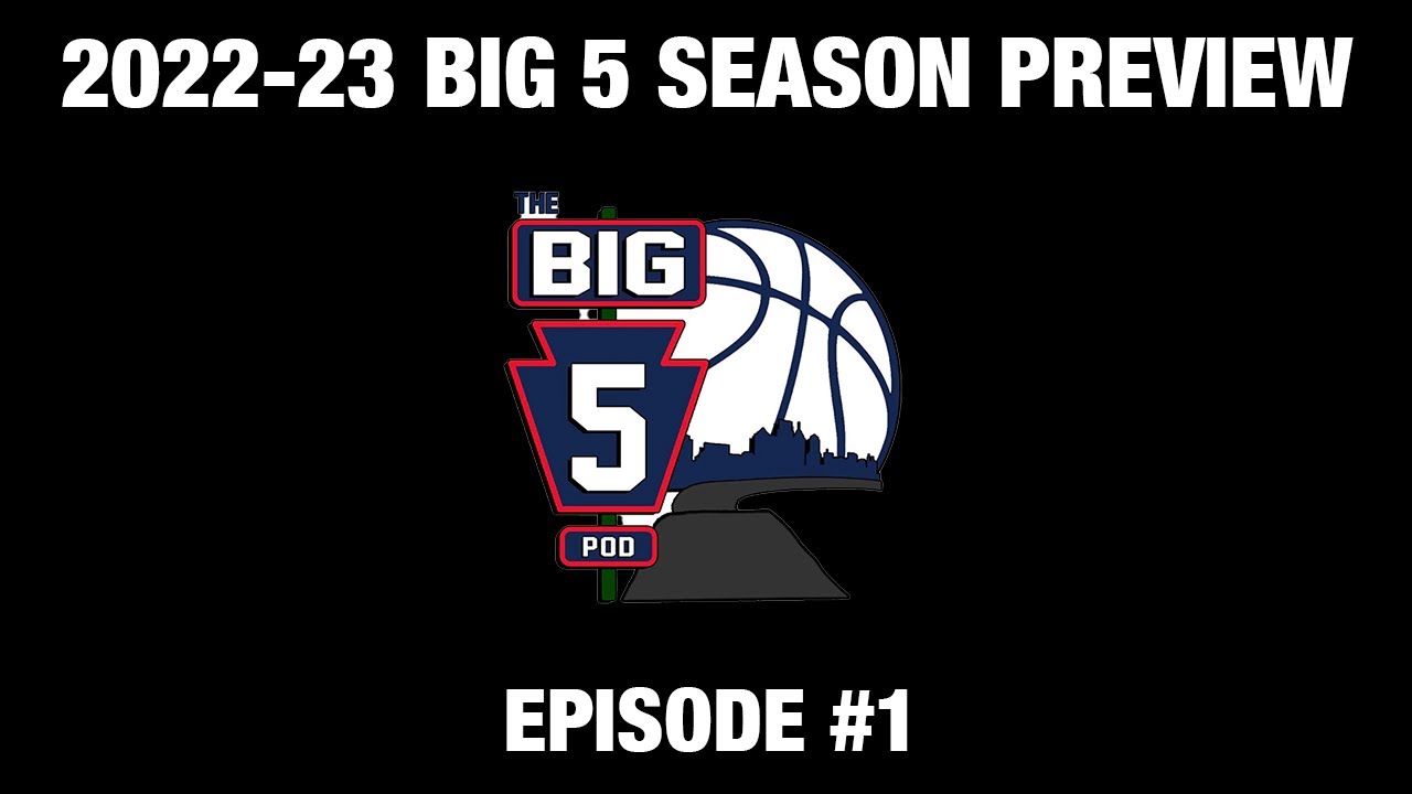 2022-23 Big 5 Basketball Season Preview