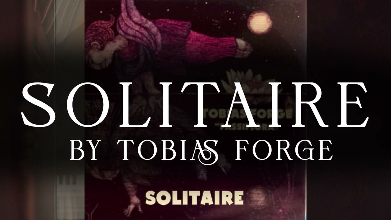Solitaire - Tobias Forge LYRICS