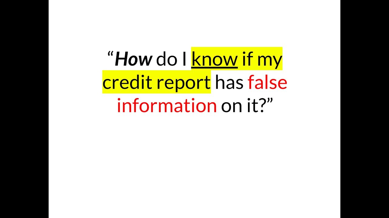 Credit Repair: How do I know if I have errors on my credit report (Inaccurate and Incomplete)