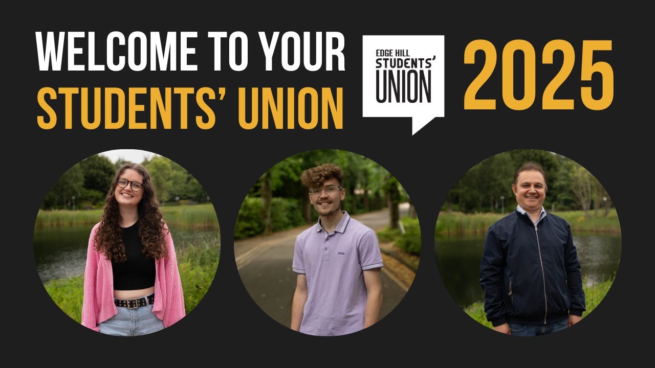 Welcome to Edge Hill Students' Union 2025