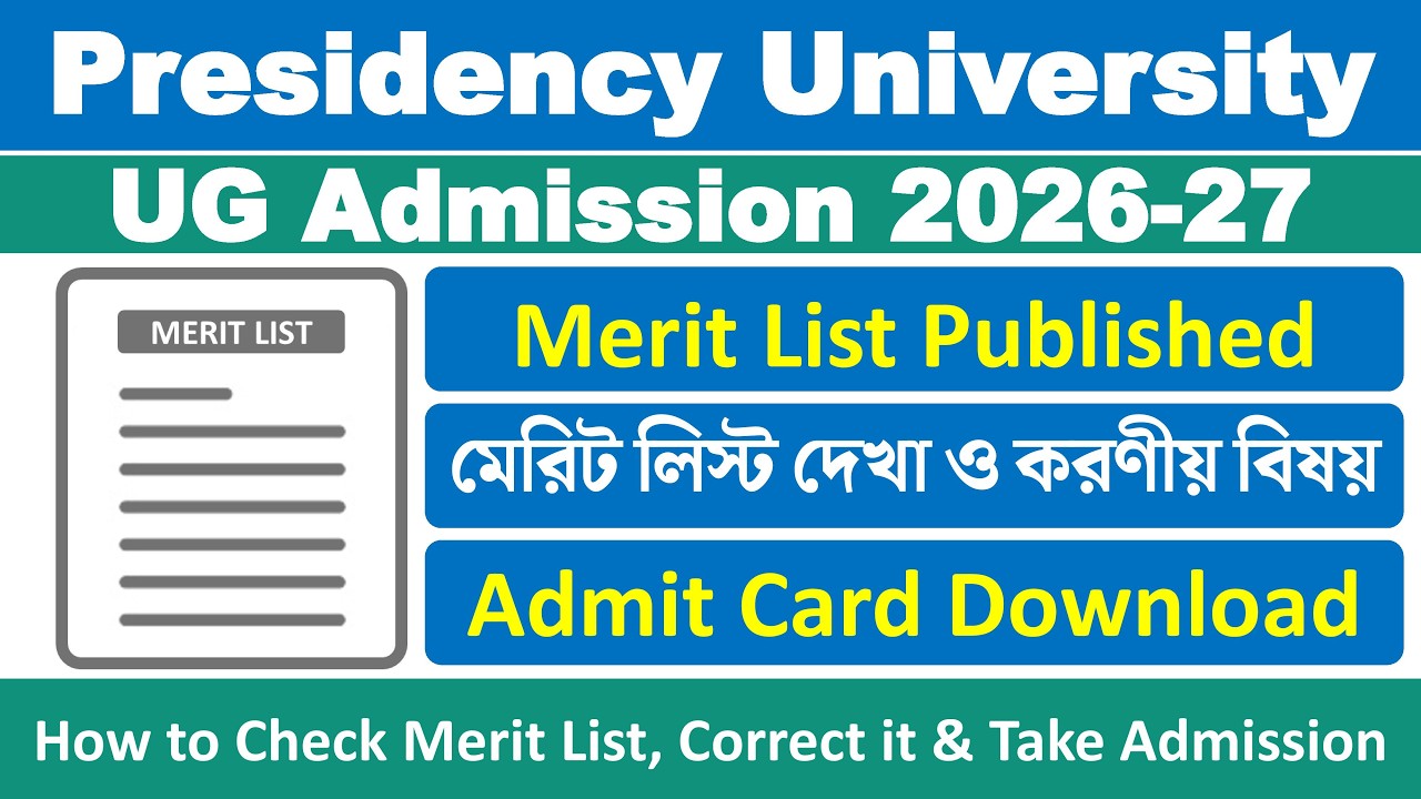 Presidency University UG Admission 2026-27: BA/B.Sc Merit List, Admit Card Download & Take Admission