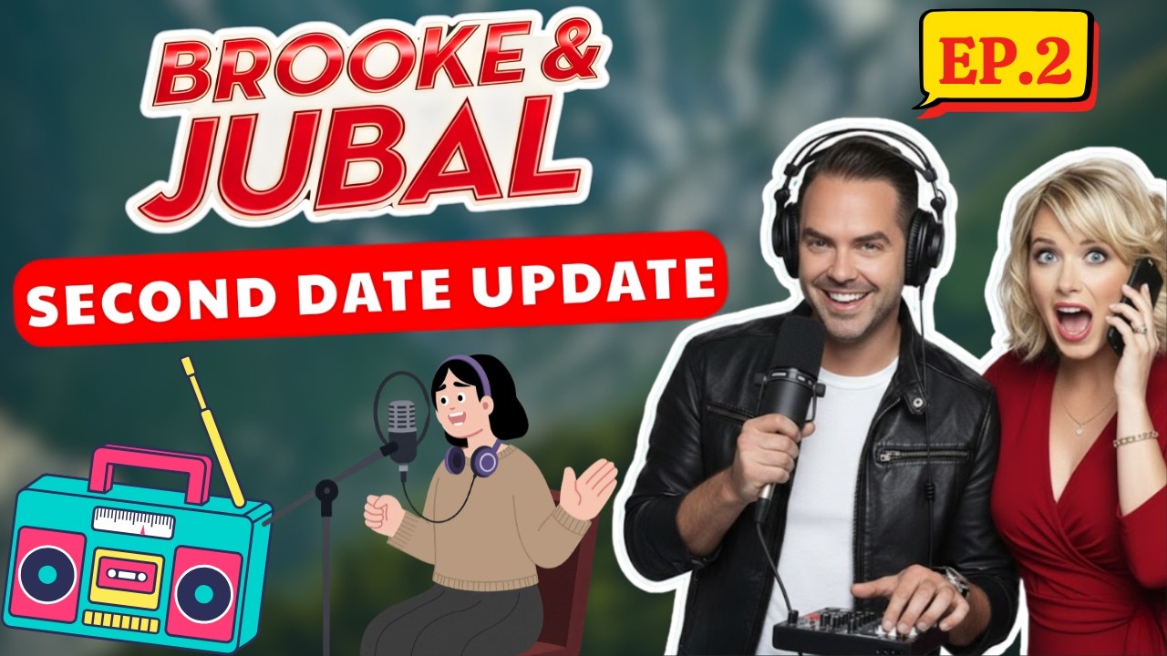 Brooke And Jubal Second Date Update | EP. 2 | The Unexpected Confession That Shook Everything
