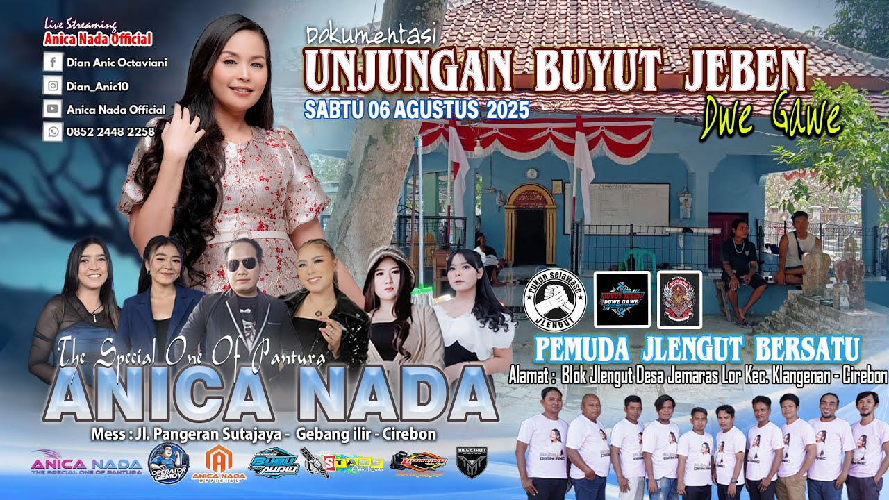 🔴LIVE ANICA NADA ( DIAN ANIC ) UNJUNGAN BUYUT JEBEN | 6 SEPT 2025  JEMARAS LOR | KLANGENAN | CIREBON