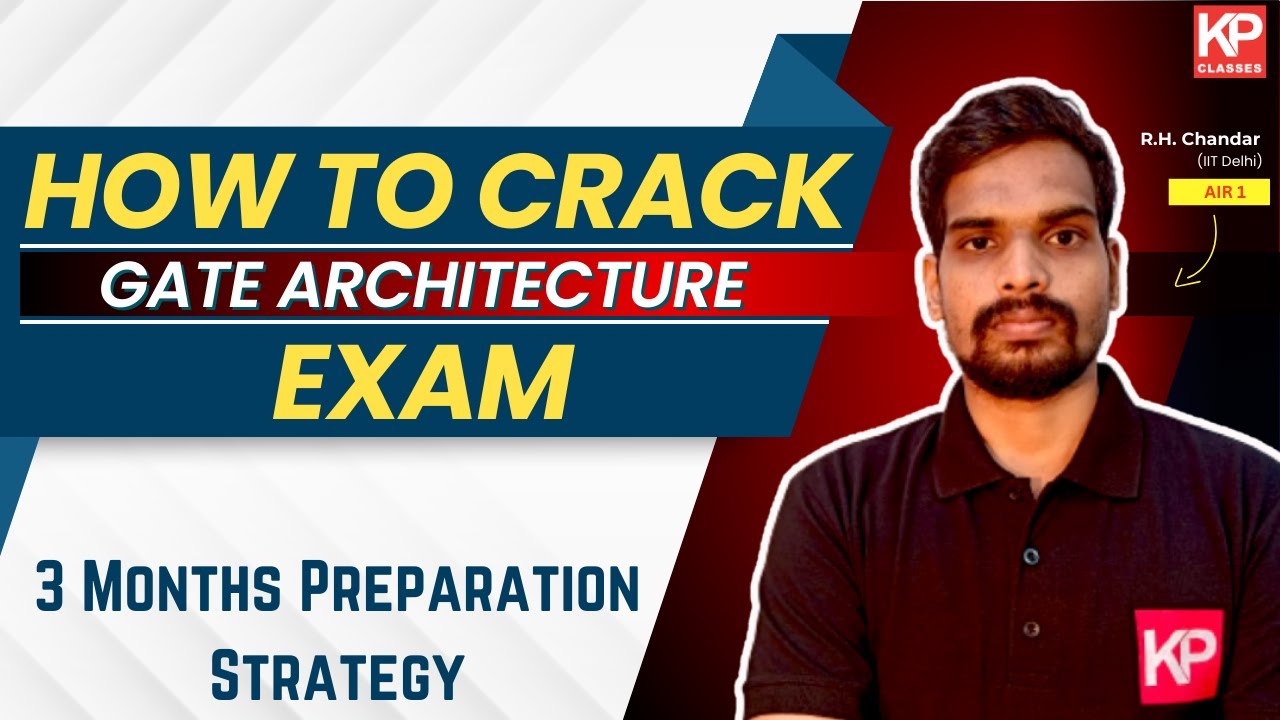 How to Crack GATE Architecture?🔥| 3 Months Preparation strategy by R.H Chandar