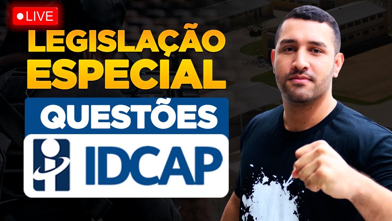 Questões IDCAP | Legislação Especial