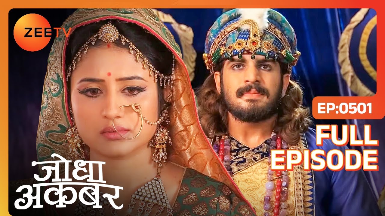 Jodha है Akbar से तलाख की बात पर खफा | Jodha Akbar | Full Ep. 501 | ZEE TV