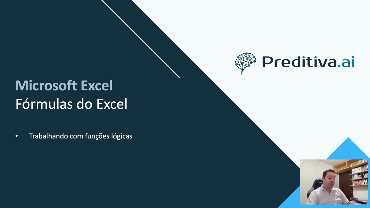 Excel para Análise de Dados: Aula 12 - Trabalhando com Funções Lógicas