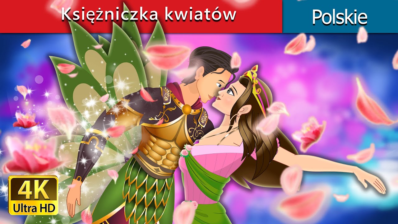 Księżniczka kwiat&oacute;w | The Flower Princess in Polish I bajki polskie I Polish Fairy Tales