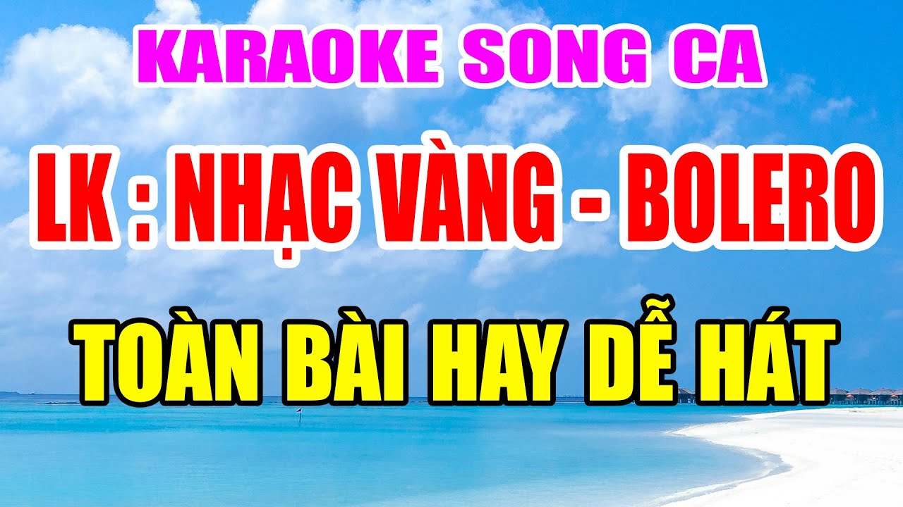 Liên Khúc Nhạc Trữ Tình Bolero - Karaoke Song Ca Tuyển Chọn Toàn Bài Hay Dễ Hát - Nhạc Sống Khánh My