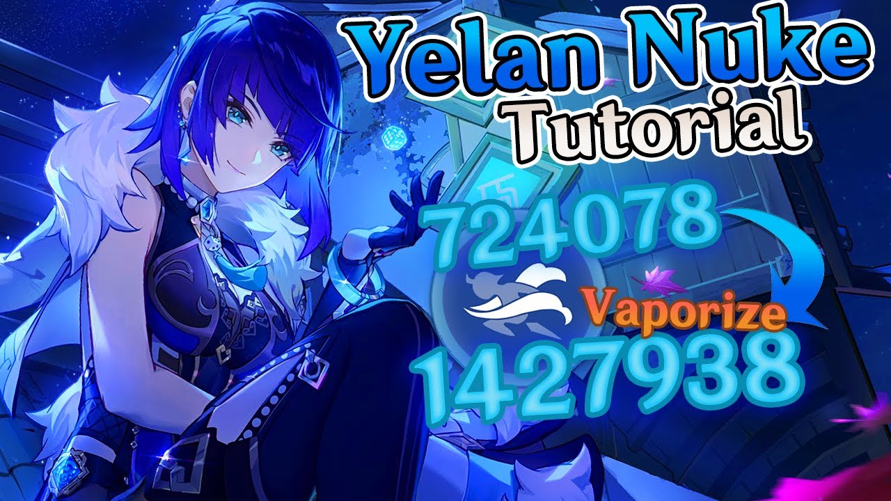 Yelan 1M+ DMG Nuke NO FOOD ?!! 😳 | Yelan Nuke Tutorial ✨