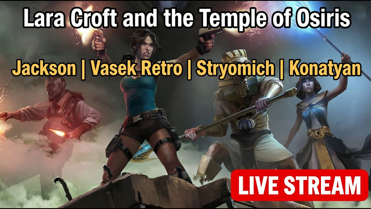 Кооп прохождение Lara Croft and the Temple of Osiris [Konatyan, Vasek Retro, Stryomich и Jackson]