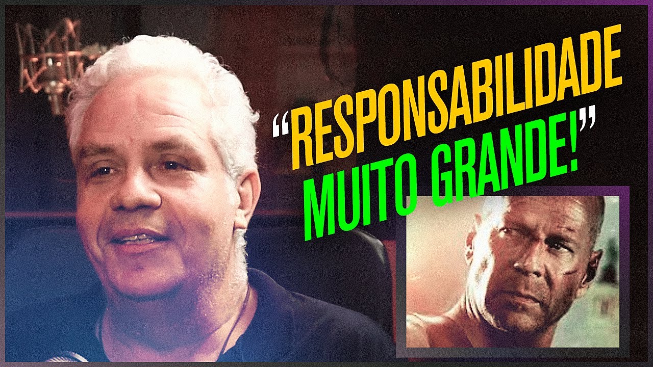 DUBLADOR DO BRUCE WILLIS conta como foi SUBSTITUIR NEWTON DAMATTA na DUBLAGEM do ATOR