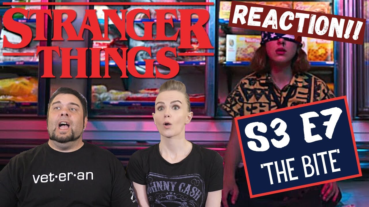 Stranger Things | S3 E7 'The Bite' | Reaction | Review