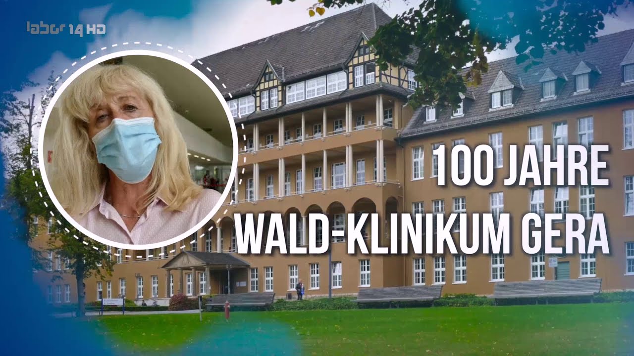 100 Jahre Wald-Klinikum Gera