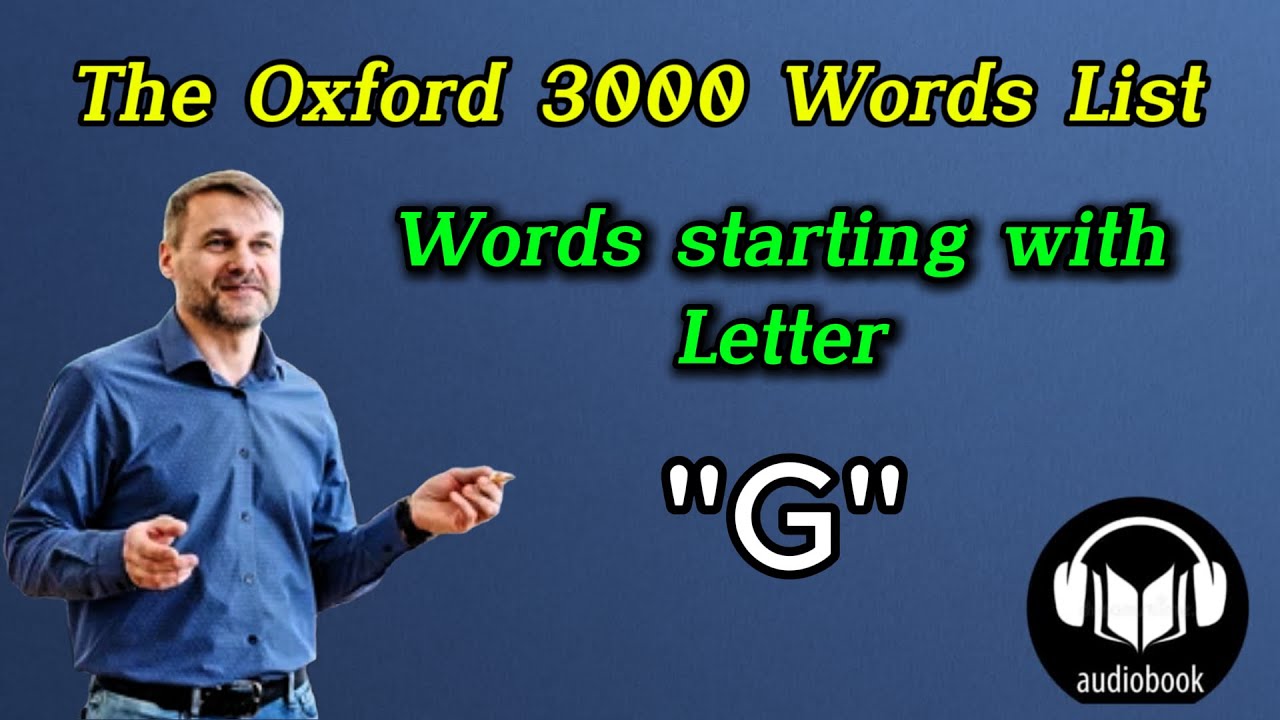 Oxford 3000 Words List - Starting with Letter 'G' | Listen And Learn English Vocabulary ✅