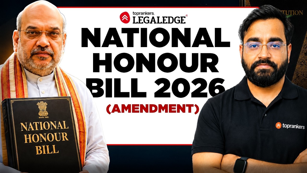 National Honour Bill 2026 (Amendment) Explained | CLAT 2027 Current Affairs | LegalEdge