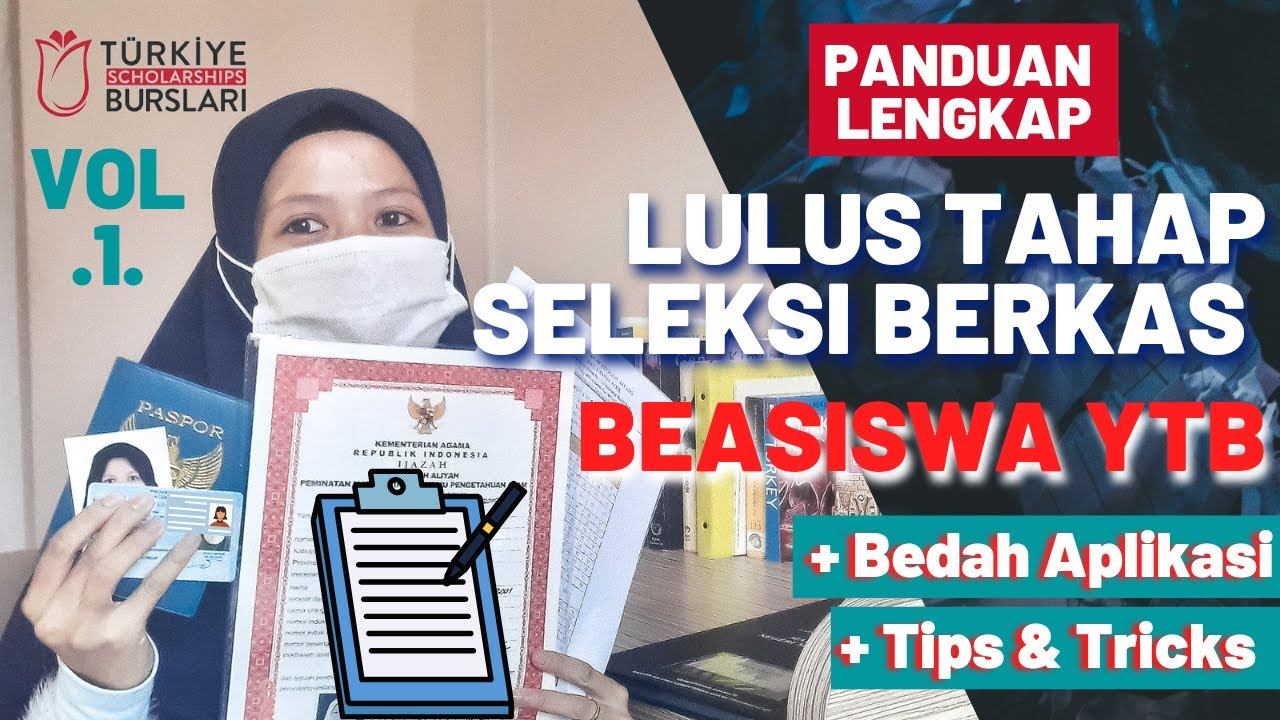 PANDUAN LULUS SELEKSI BERKAS BEASISWA TURKIYE BURSLARI SCHOLARSHIPS (YTB) | TIPS & TRIKS | VOL.1 #15