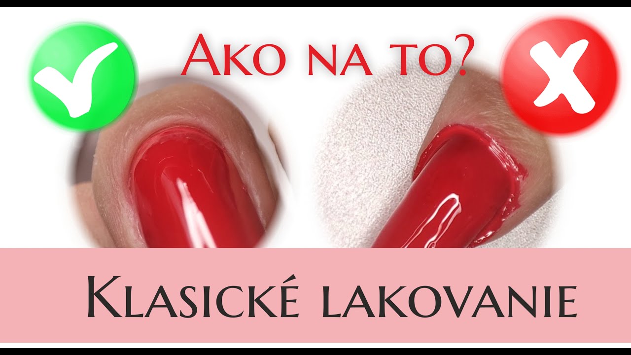 Klasické lakovanie/ako si lakovať nechty? workshop 12.9.2023