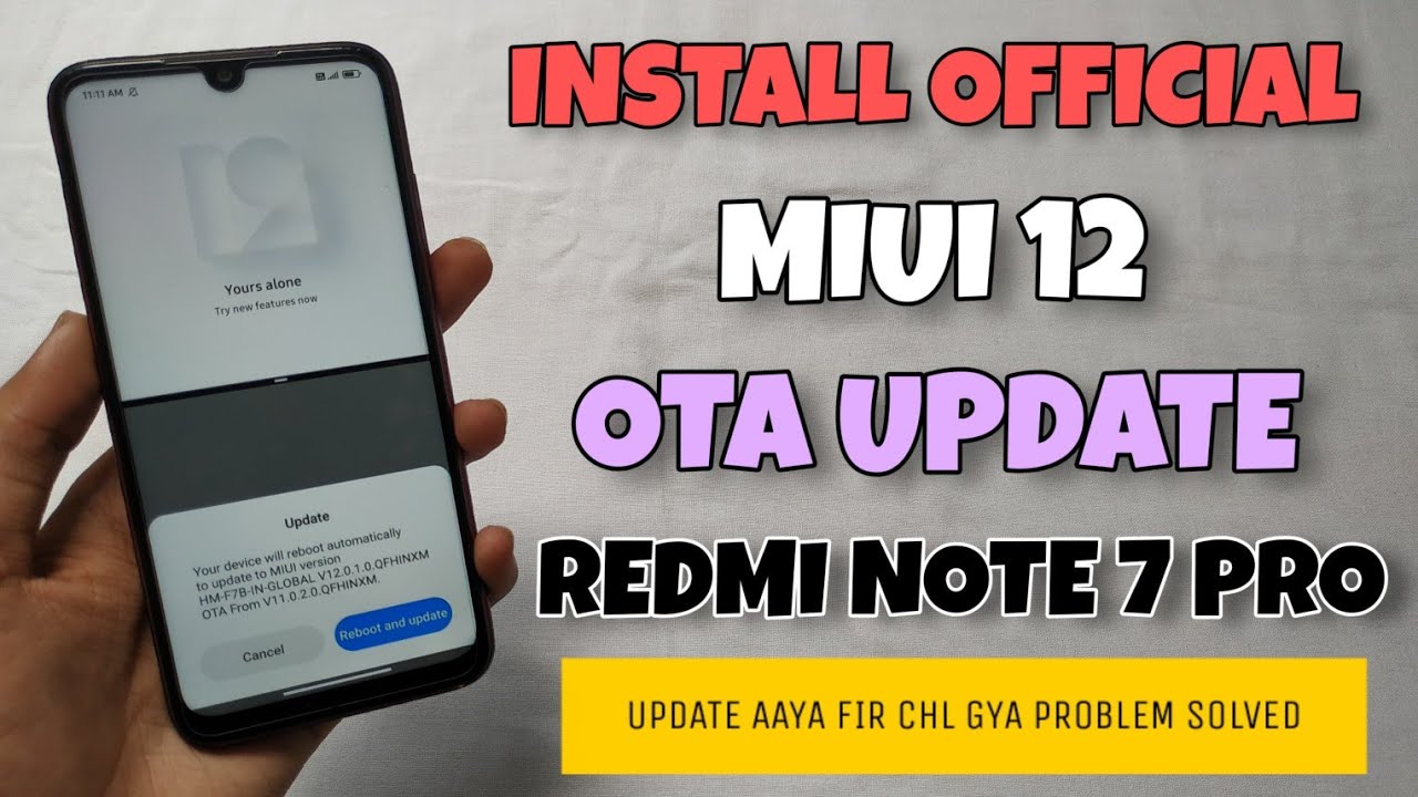 OFFICIAL METHOD - INSTALL MIUI 12.0.1.0 ON REDMI NOTE 7 PRO OTA UPDATE | ENJOY MIUI 12