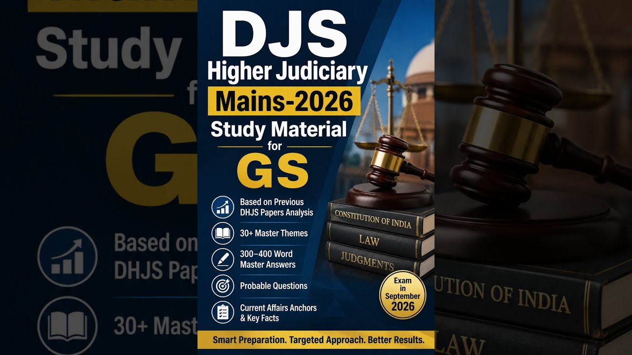 DJS Higher Judiciary Mains 2026 | GS Study Material 📚 | 35+ Master Themes