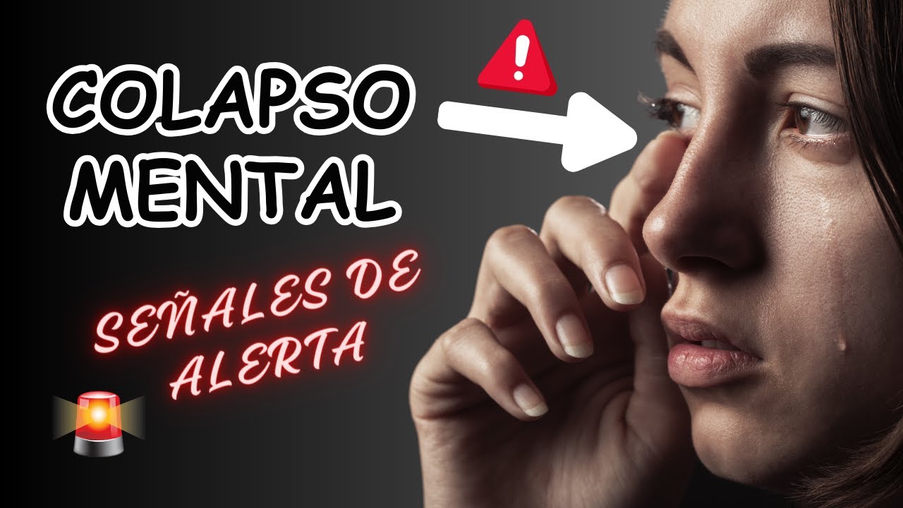 🤯 Evita el COLAPSO MENTAL Se&ntilde;ales de Alarma que Debes Conocer Hoy / Vida360