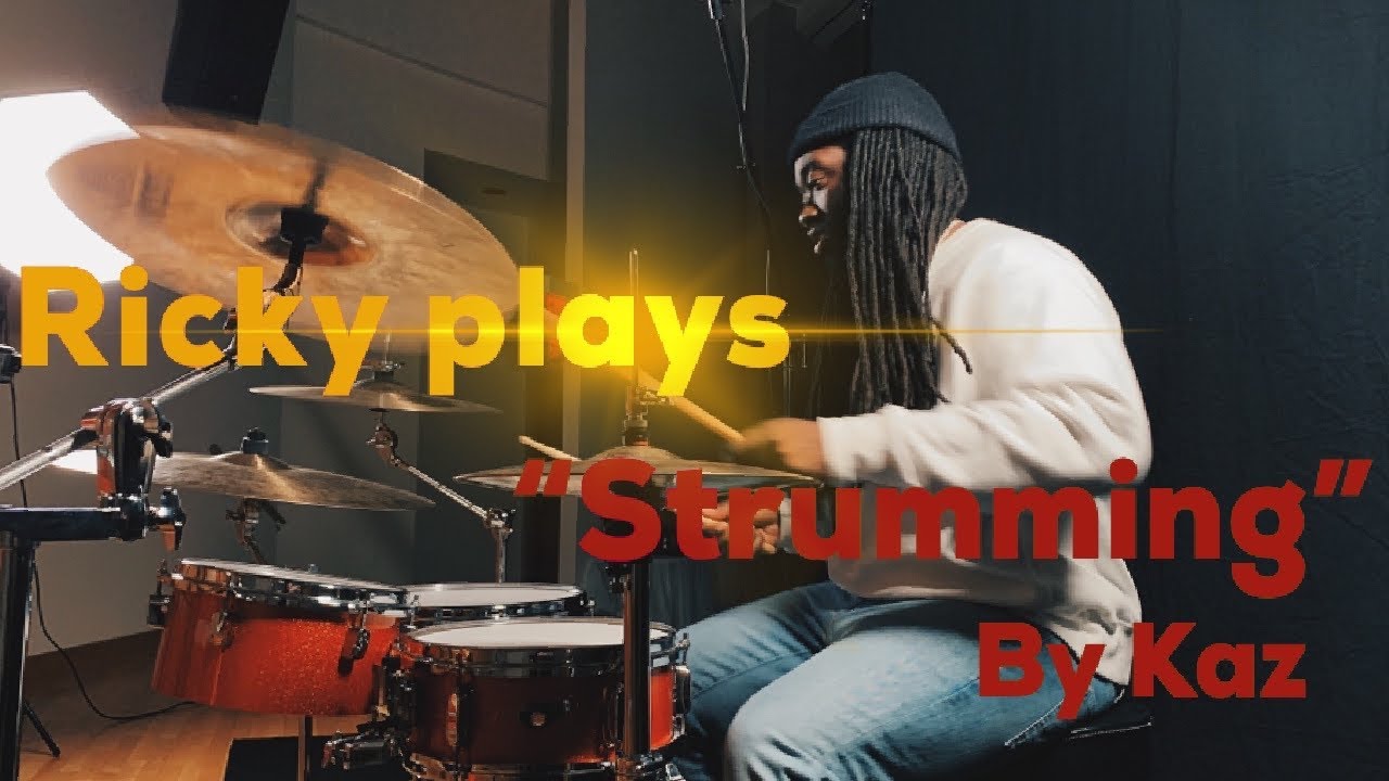Kaz Rodriguez - Strumming | Ricky Lewis Drum Cover