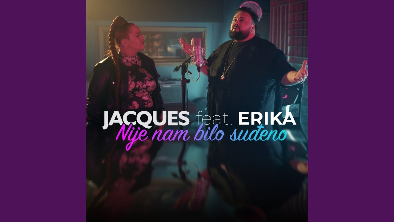 Nije nam bilo suđeno (feat. Erika)