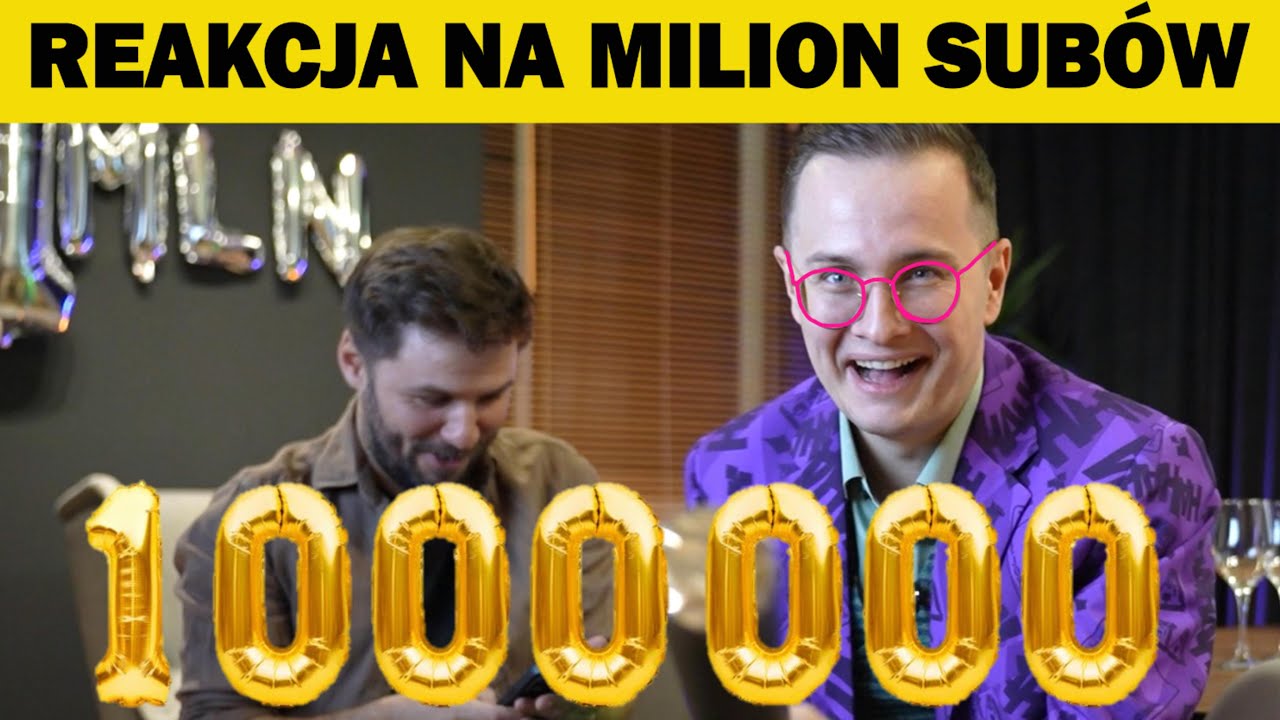 REAKCJA NA MILION SUBSKRYPCJI - SPRAWDZAM JAK