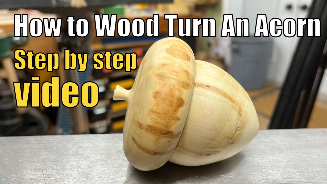 How to make An Acorn on your lathe