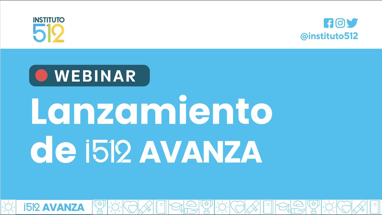 Webinar Lanzamiento i512 AVANZA