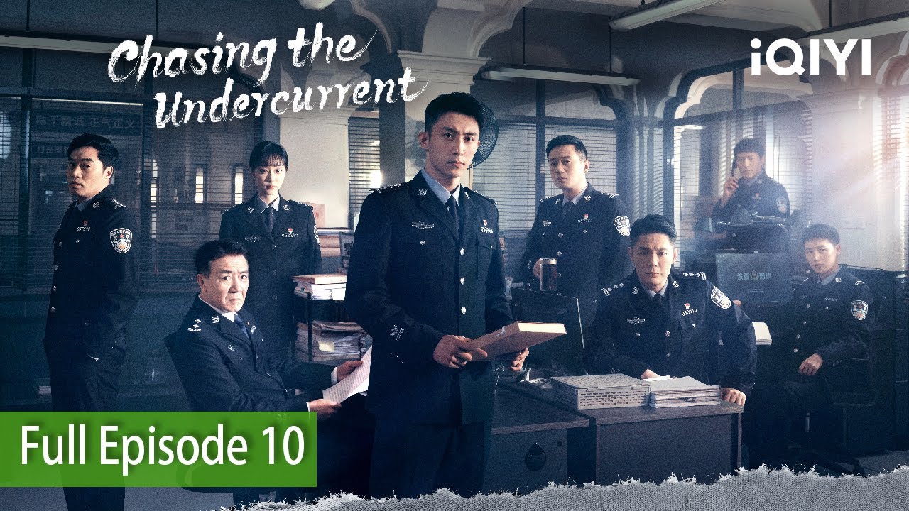 Chasing the Undercurrent | Episode 10【FULL】Johnny Huang, Li You Bin | iQIYI Philippines