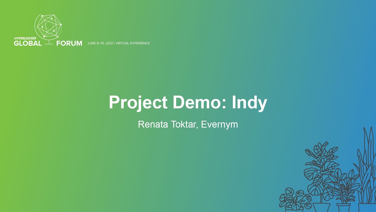 Project Demo: Indy - Renata Toktar, Evernym