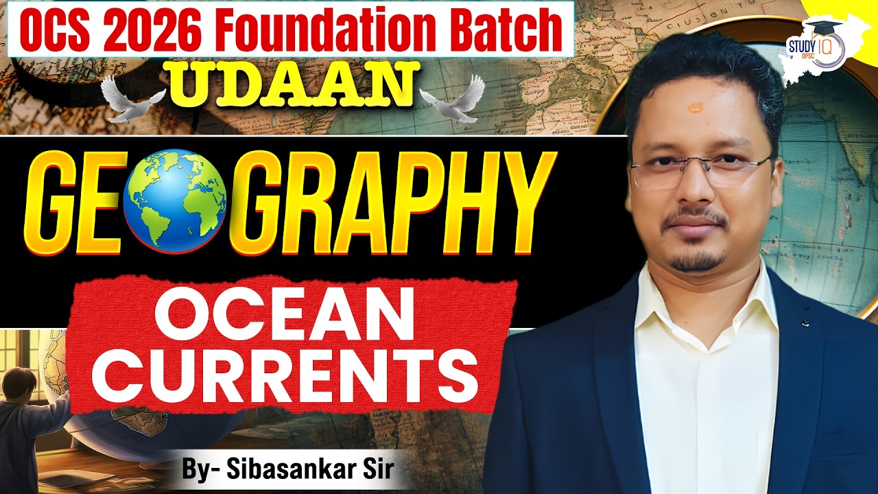 OPSC OCS 2026-27 | Ocean Currents for OCS 2026 | Geography | By  Sibasankar Sir | OPSC StudyIQ