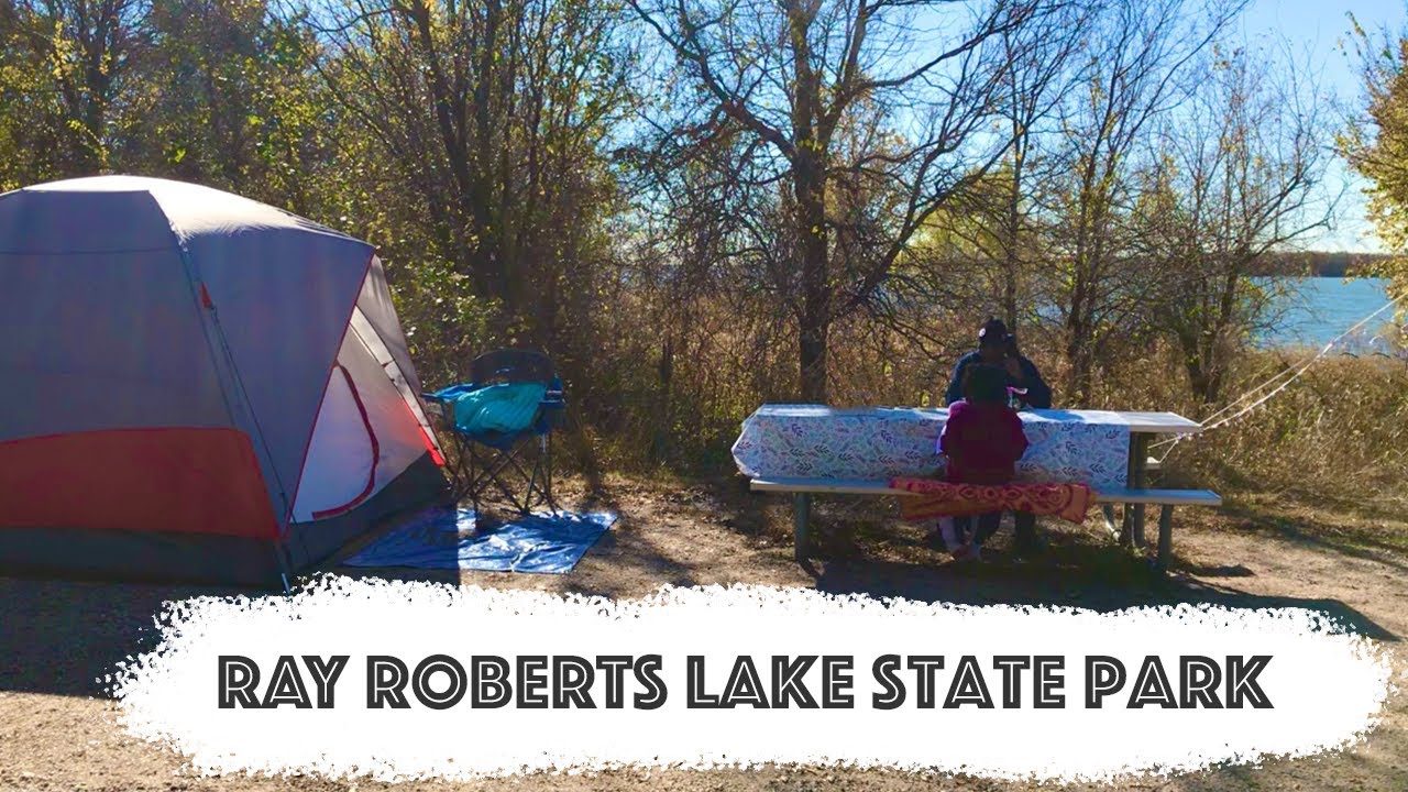 Ray Roberts Lake State Park - Fall Car Camping - Texas State Parks Series