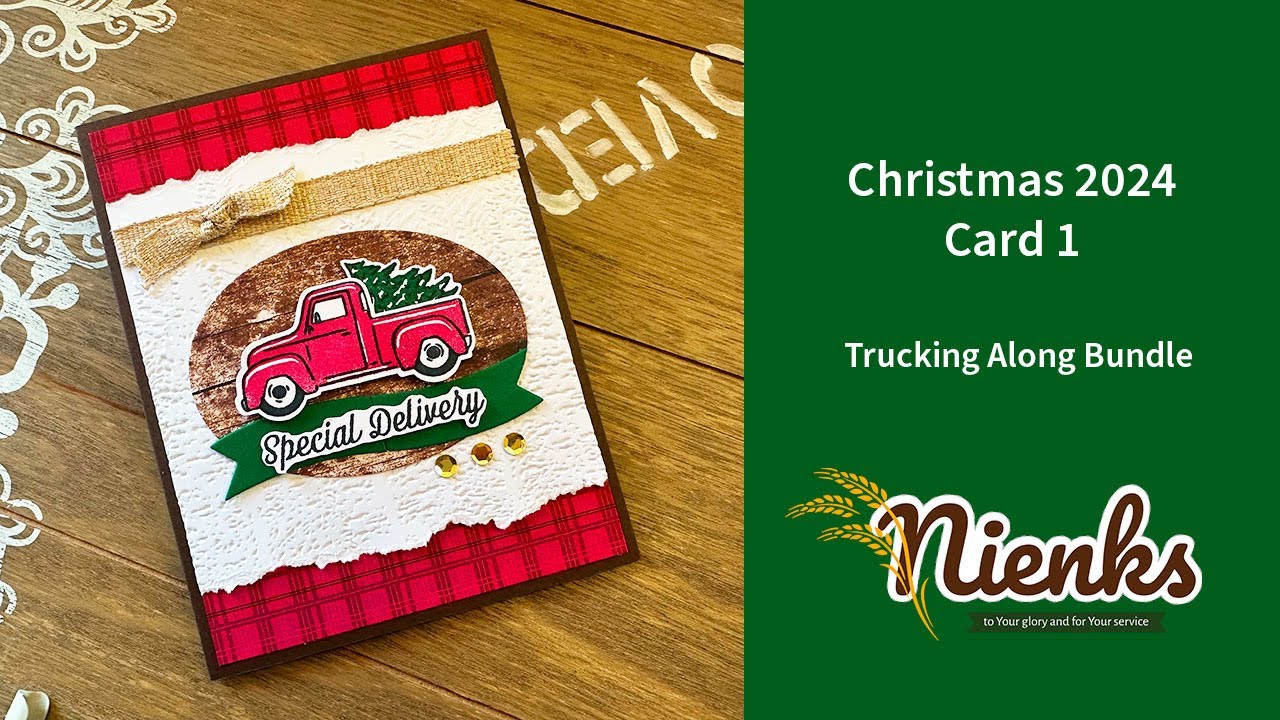 Christmas 2024 - Card1 | Using the Trucking Along bundle by Stampin' Up! | Nienks