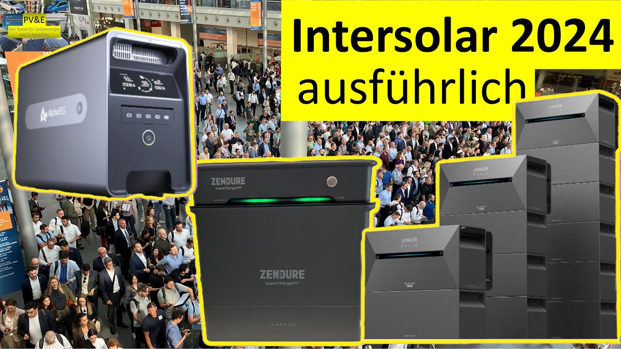 Intersolar 2024 Messebericht Langversion #balkonkraftwerkmitspeicher