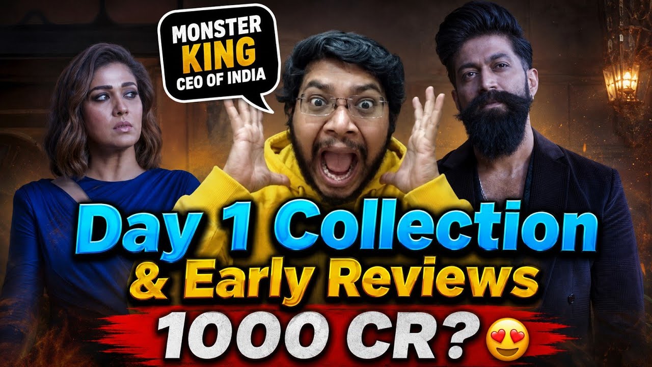 TOXIC DAY 1 COLLECTION | TOXIC ADVANCE BOOKING REPORT | TOXIC REVIEW | TOXIC MOVIE REVIEW REACTION |