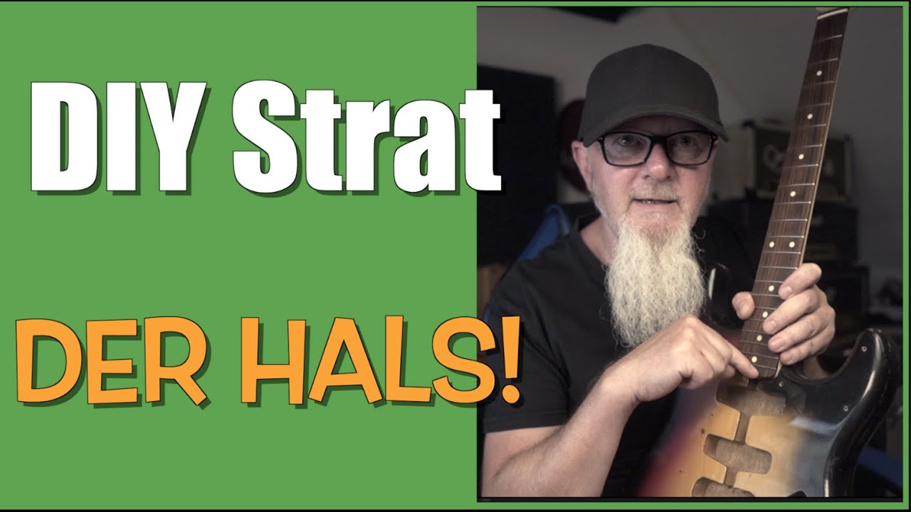 DIY Strat - Part 2 - DER HALS!