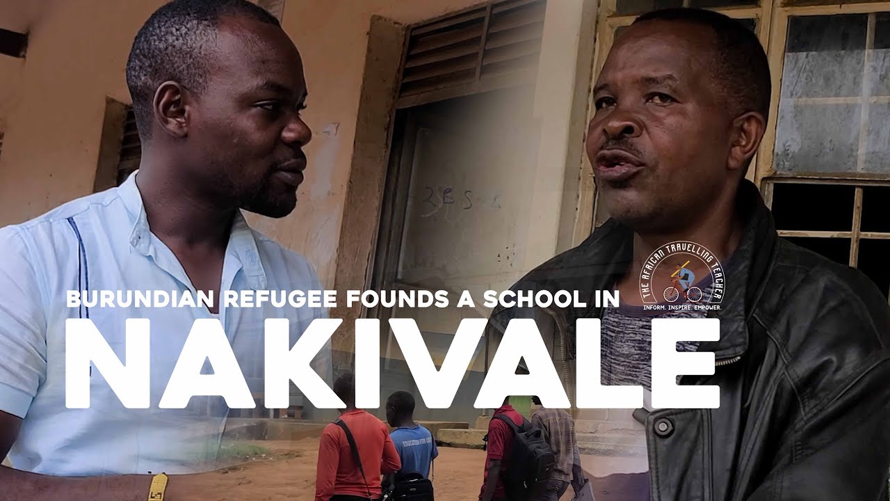 A Burundian Refugee Who Started a Secondary School in a Refugee Settlement in Uganda