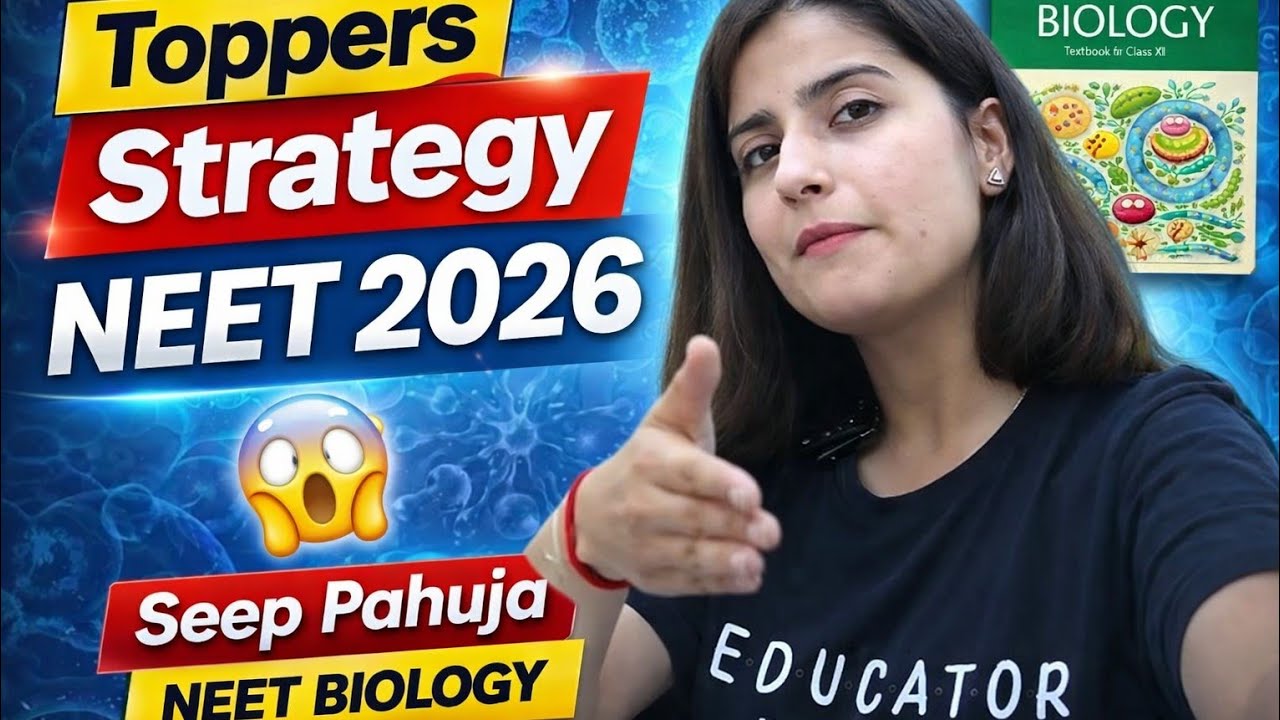 Last 3 Months Toppers Strategy for NEET 2026 🔥| @SeepPahuja #neet2026 #neetstrategy #biology 