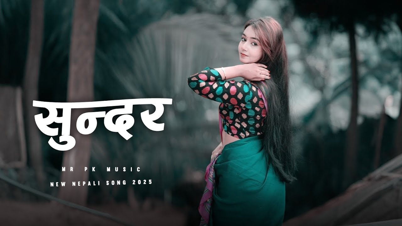 Sundar – Romantic Nepali Folk Song 2026 | Mr Pk Music