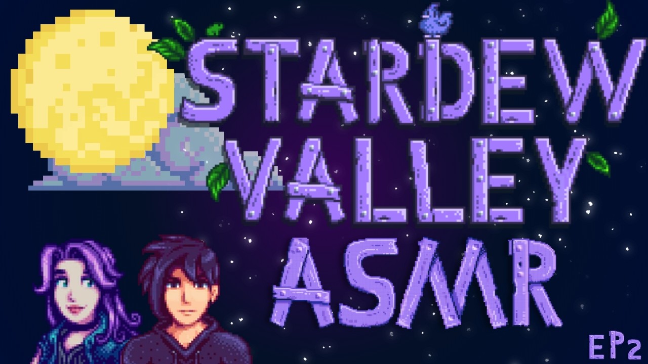 asmr | modded stardew valley longplay (episode 2)