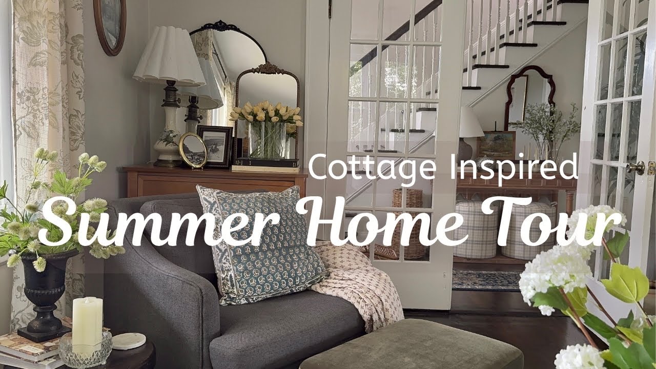 Cozy Cottage Style Summer Home Tour 2025