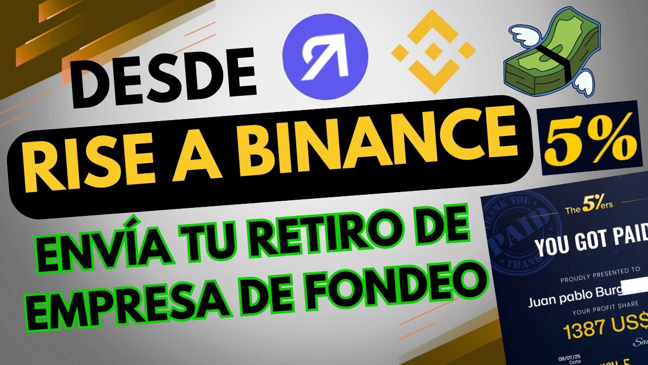 HOW TO SEND MONEY FROM RISE TO BINANCE IN 2025 - PAYMENTS FROM 5ERS OR ANY FUNDING COMPANY IN USDT